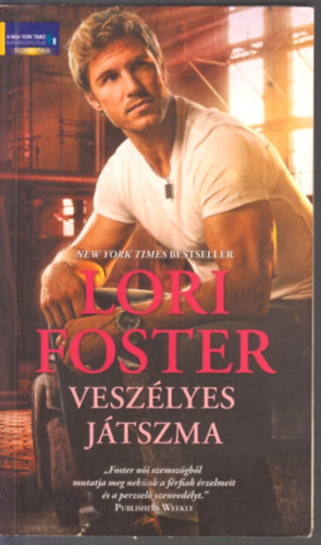 Lori Foster - Veszlyes jtszma