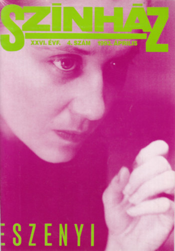 Sz�nh�z - XXVI. �vf. 4 sz�m - 1993. �prilis