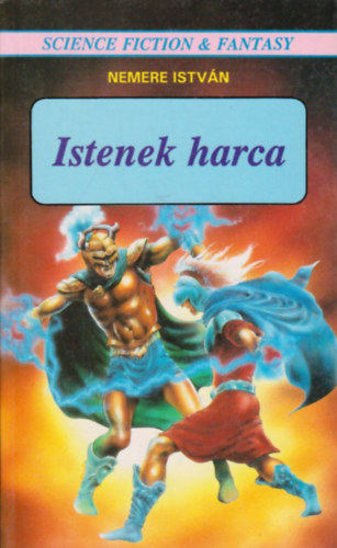 Nemere Istvn - Istenek harca