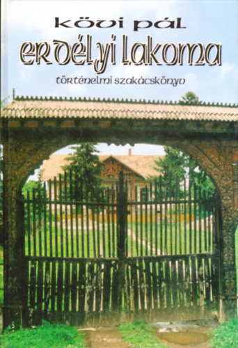 Kvi Pl - Erdlyi lakoma