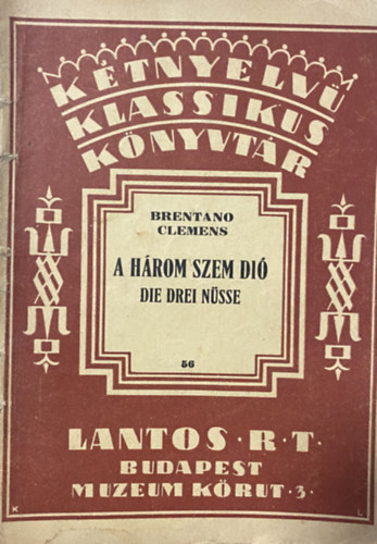 A h�rom szem di� (K�tnyelv� klasszikus k�nyvt�r)