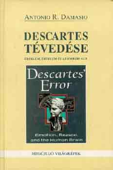 Antonio R. Damasio - Descartes tvedse