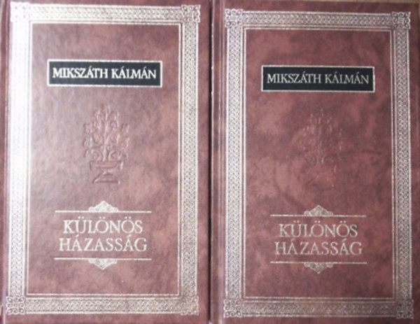 Miksz�th K�lm�n - K�l�n�s h�zass�g 1-2. (Miksz�th K�lm�n �sszes m�ve 2-3.)