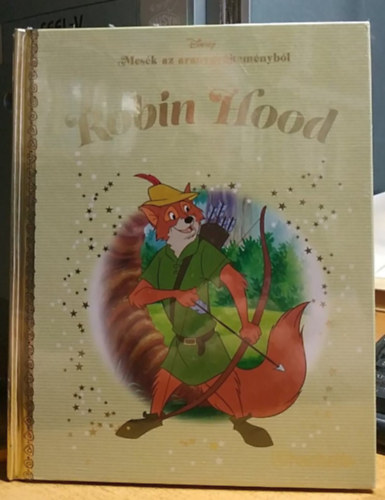 The Walt Disney Company Walt Disney - Mesk az aranygyjtemnybl: Robin Hood (48.)