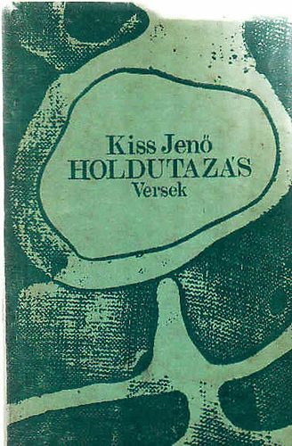 Kiss Jen� - Holdutaz�s