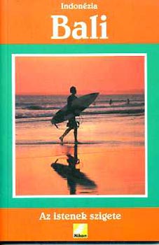 Tth Jzsef - Bali (Az istenek szigete)