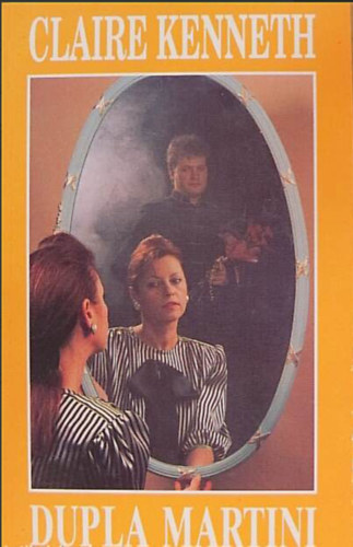 Claire Kenneth - K�k kan�ri + Dupla martini