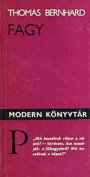Thomas Bernhard - Fagy