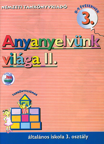 Bacs Mnika; Vas Zoltnn - Anyanyelvnk vilga II. 3.o.