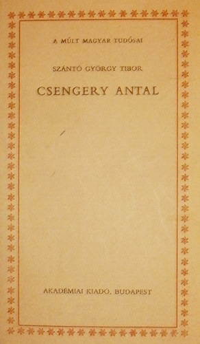 Szántó György Tibor - Csengery Antal