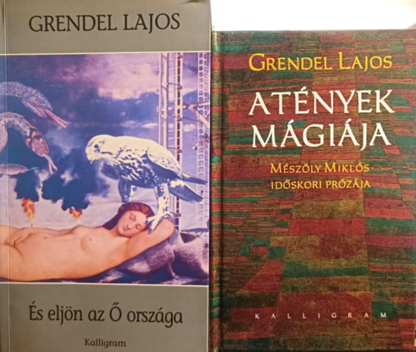 Lajos Grendel - Grendel Lajos könyvcsomag