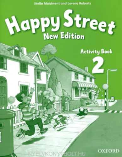 Lorena Roberts Stella Maidment - Happy Street 2 Activity Book New Edition
