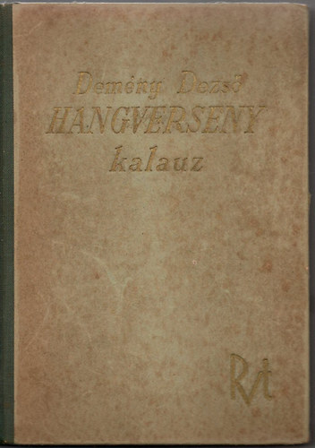 Demény Dezső - Hangverseny kalauz (Szimfóniák, szimfónikus költemények, nyitányok)