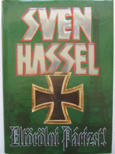 Sven Hassel - Elt�r�lni P�rizst!