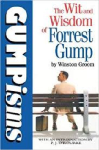 Winston Groom - Gumpisms (the wit and wisdom of Forrest Gump)