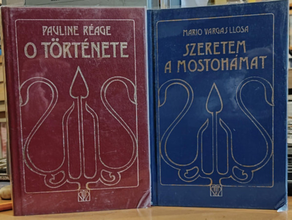 Mario Vargas LLosa Pauline Réage - O története + Szeretem a mostohámat