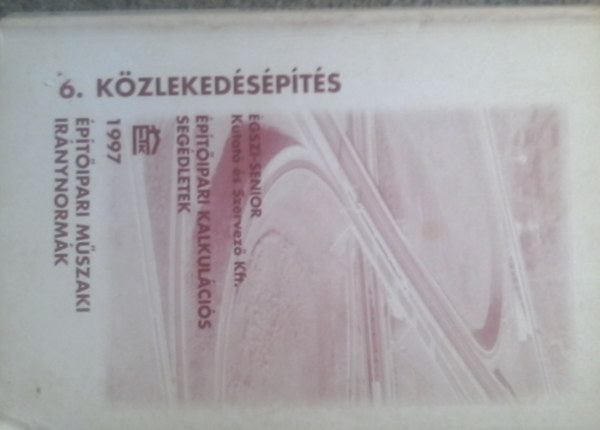 �p�t�ipari m�szaki ir�nynorm�k 6. K�zleked�s�p�t�s