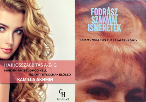 2 m fodrszoknak: Fodrsz Szakmai Ismeretek Szakmunkskpz - iskolai tanknyv + Hajhosszabbts A-Z-ig - Minden, amit tudnod kell s amit titkolnak elled