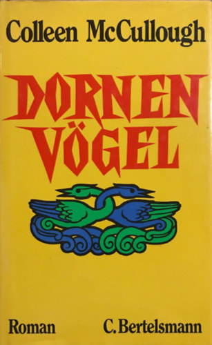 Colleen McCullough - Dornenvgel