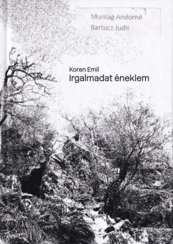 dr. Koren Emil - "... Irgalmadat neklem" nekeink trtnetbl