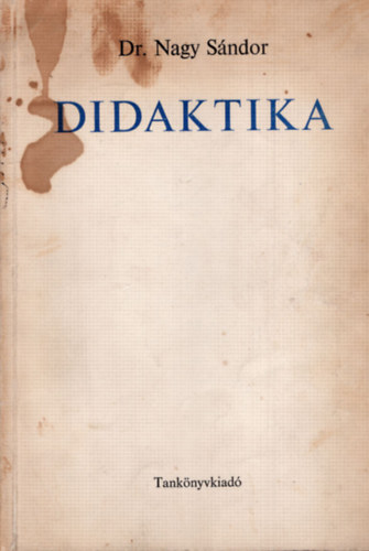 Dr. Nagy S�ndor - Didaktika