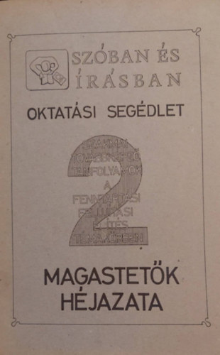 T�th - Br�zsa - Szab� - Zepk� - Magastet�k h�jazata