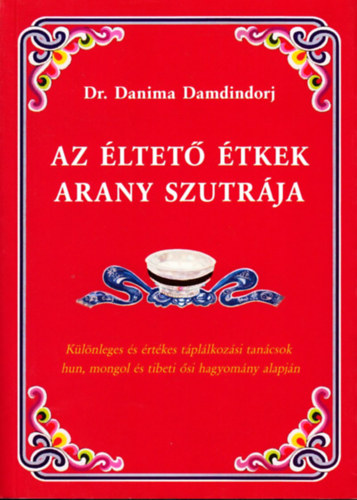 Danima Damdindorj - Az �ltet� �tkek arany szutr�ja