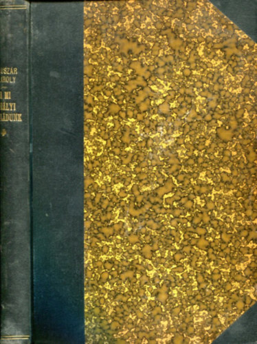 Husz�r K�roly - A mi kir�lyi csal�dunk - Vad�sz Mikl�s rajzaival 1918