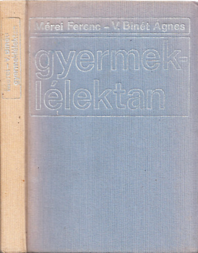 M�rei Ferenc; V. Bin�t �gnes - Gyermekl�lektan