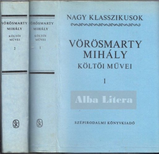 V�r�smarty Mih�ly - V�r�smarty Mih�ly �sszes k�lt�i m�vei I-II.