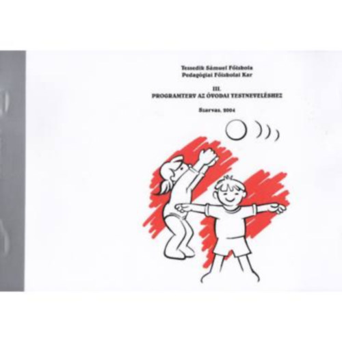 Ga�l S�ndorn�, Gyarmati Zolt�nn� - Programterv az �vodai testnevel�shez