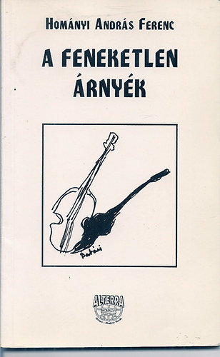 Homnyi Andrs Ferenc - A feneketlen rnyk