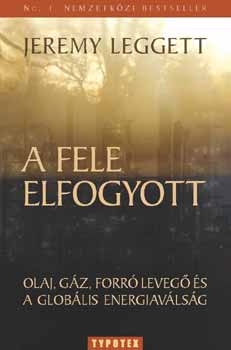 Jeremy Leggett - A fele elfogyott