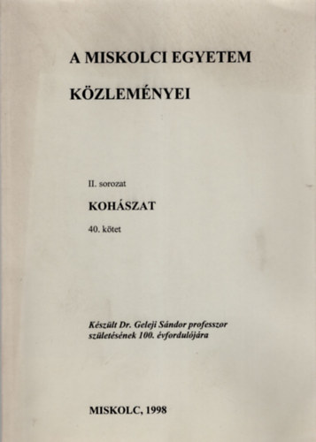 Dr. Szcs Istvn - Kohszat II. sorozat 40. ktet - A Miskolci Egyetem Kzlemnyei