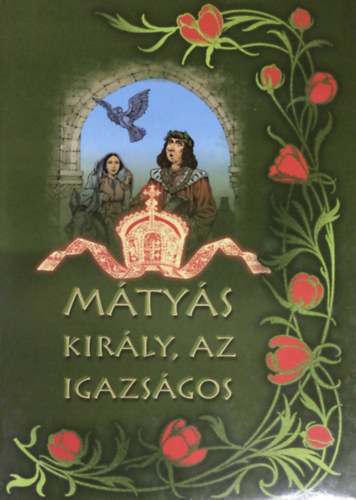Mtys kirly, az igazsgos