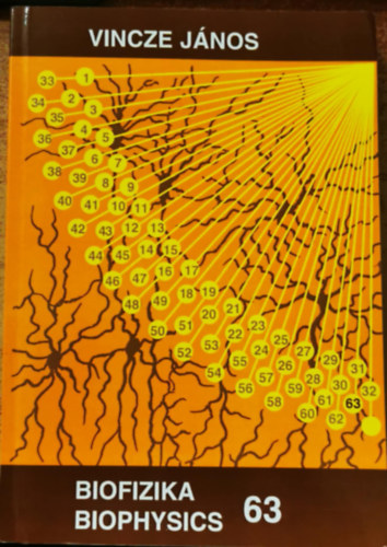 Vincze Jnos - Biofizika 63 Biophysics