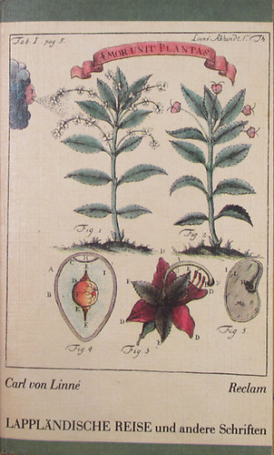 Carl von Linn� - Lappl�ndische Reise und andere Schriften
