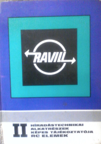 Bakos Ferenc - H�rad�stechnikai alkatr�szek k�pes t�j�koztat�ja II. RC ELEMEK