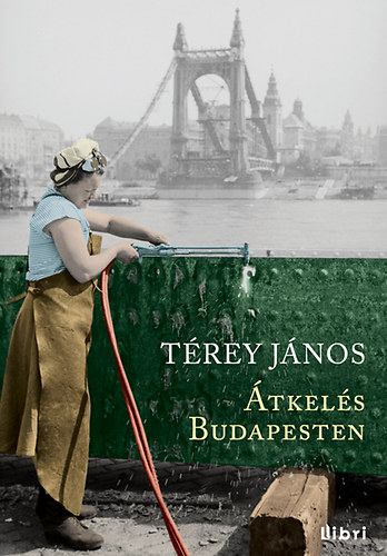 T�rey J�nos - �tkel�s Budapesten