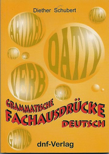 Dieter Schubert - Grammatische Fachausdrcke Deutsch