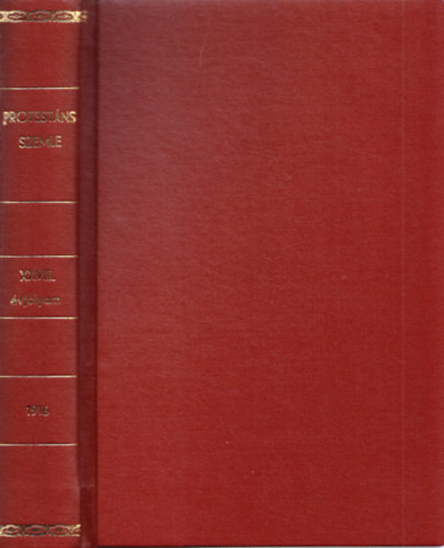 Ravasz L�szl�  (szerk.) - Protest�ns Szemle XXVIII. �vfolyam 1916