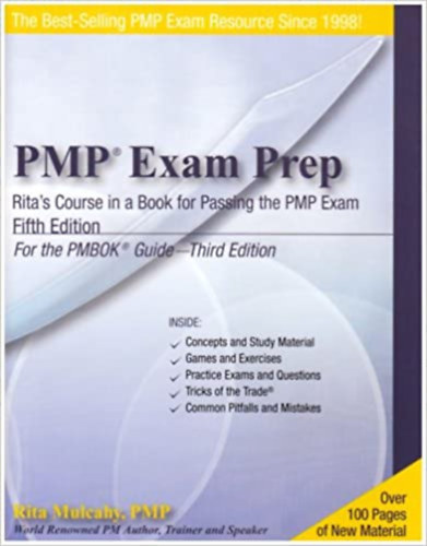 Rita Mulcahy - PMP Exam Prep - Rita's course in a book for passng the PMP Exam fifth edition. (CD mellklettel)