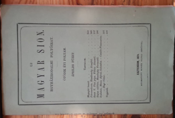 Z�dori J�nos  (szerk.) - Uj Magyar Sion egyh�zirodalmi foly�irat �t�dik �vfi folyam - �prilisi f�zet