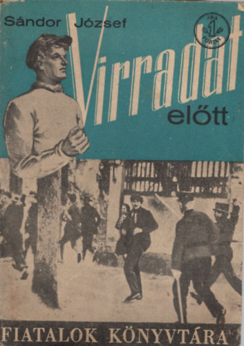 Sndor Jzsef - Virradat eltt