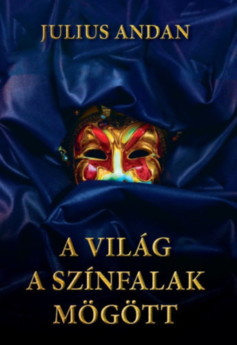 Julius Andan ( Duncan Shelley ) - A világ a színfalak mögött