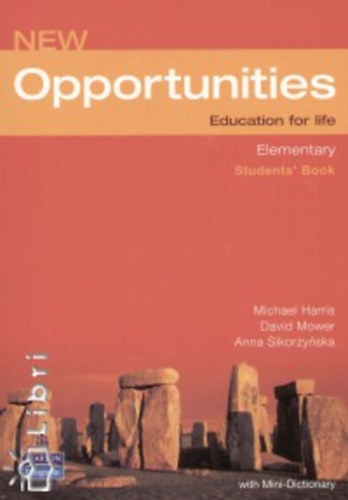 Anna Sikorzynska; D. Mower; M. Harris - New Opportunities - Elementary Student's Book