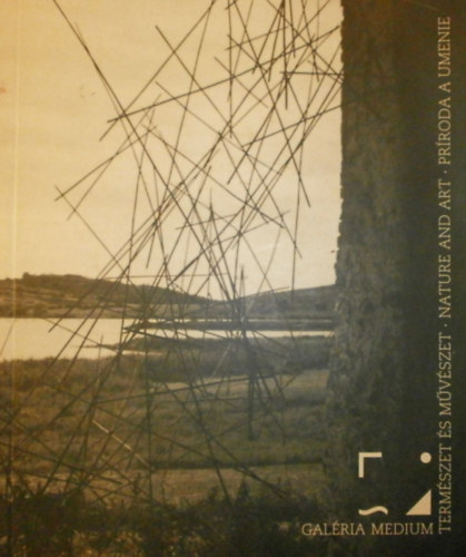 Tölg-Molnár Zoltán (szerk.) - Természet és művészet