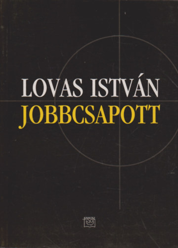 Lovas Istv�n - Jobbcsapott