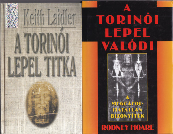 Rodney Hoare Keith Laider - 2 db. keresztnysg (A torini lepel titka + A torini lepel valdi)