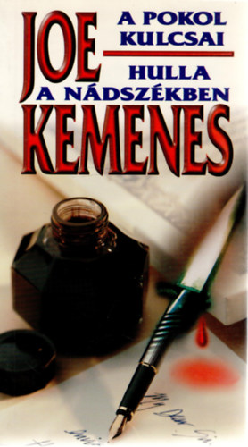 Joe Kemenes - A pokol kulcsai - Hulla a n�dsz�kben
